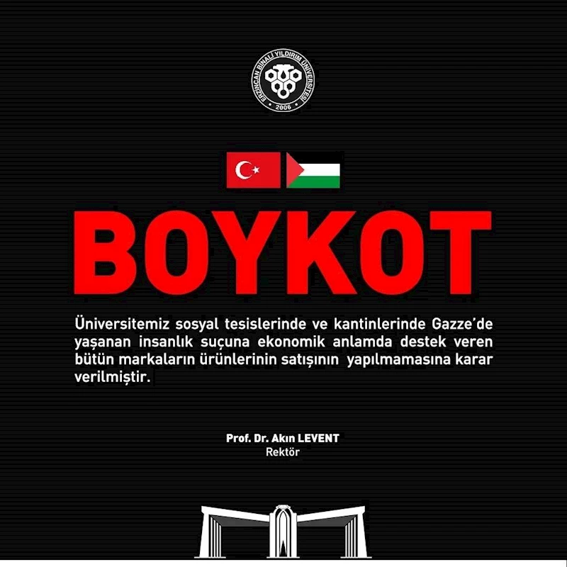 EBYÜ’den İsrail ürünlerine boykot kararı
