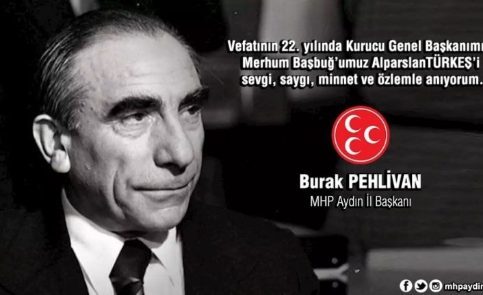 Aydın MHP, Başbuğ Alparslan Türkeş’i andı